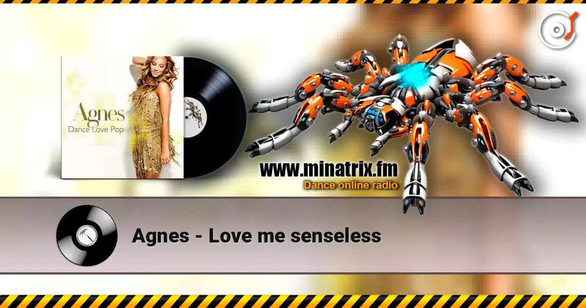 Agnes - Love me senseless listen online in high quality | Minatrix.FM