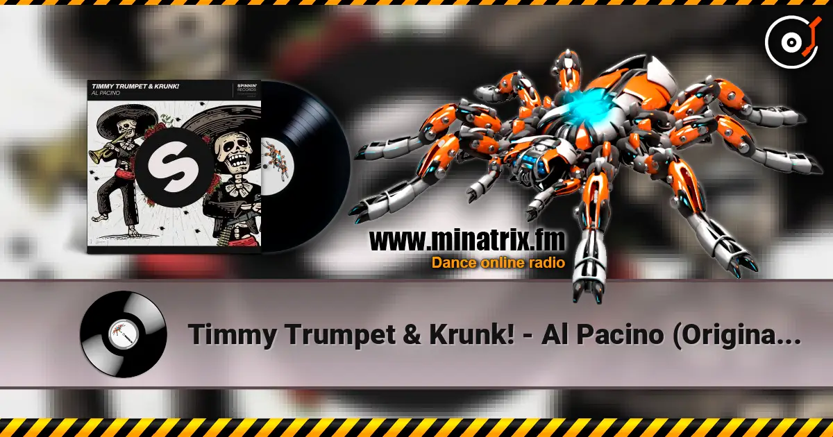 Timmy Trumpet & Krunk! - Al Pacino (Original Mix) listen online in high quality | Minatrix.FM