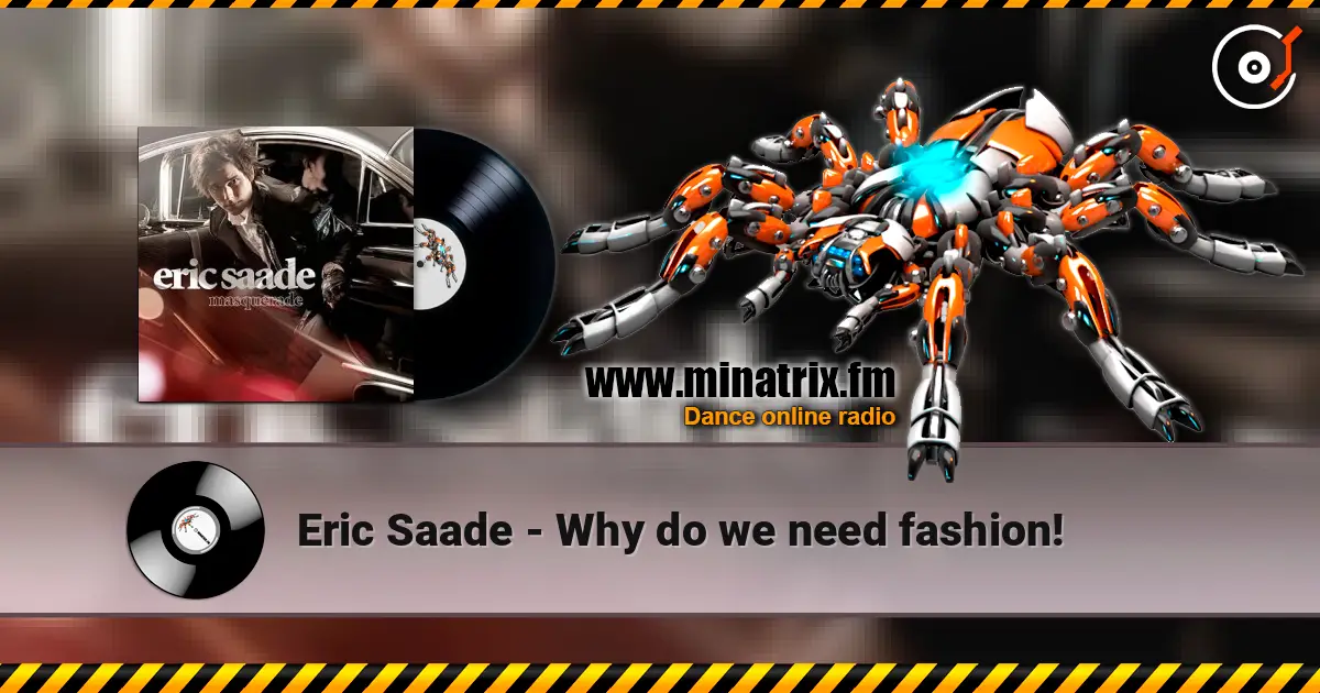Eric Saade - Why do we need fashion! listen online in high quality | Minatrix.FM