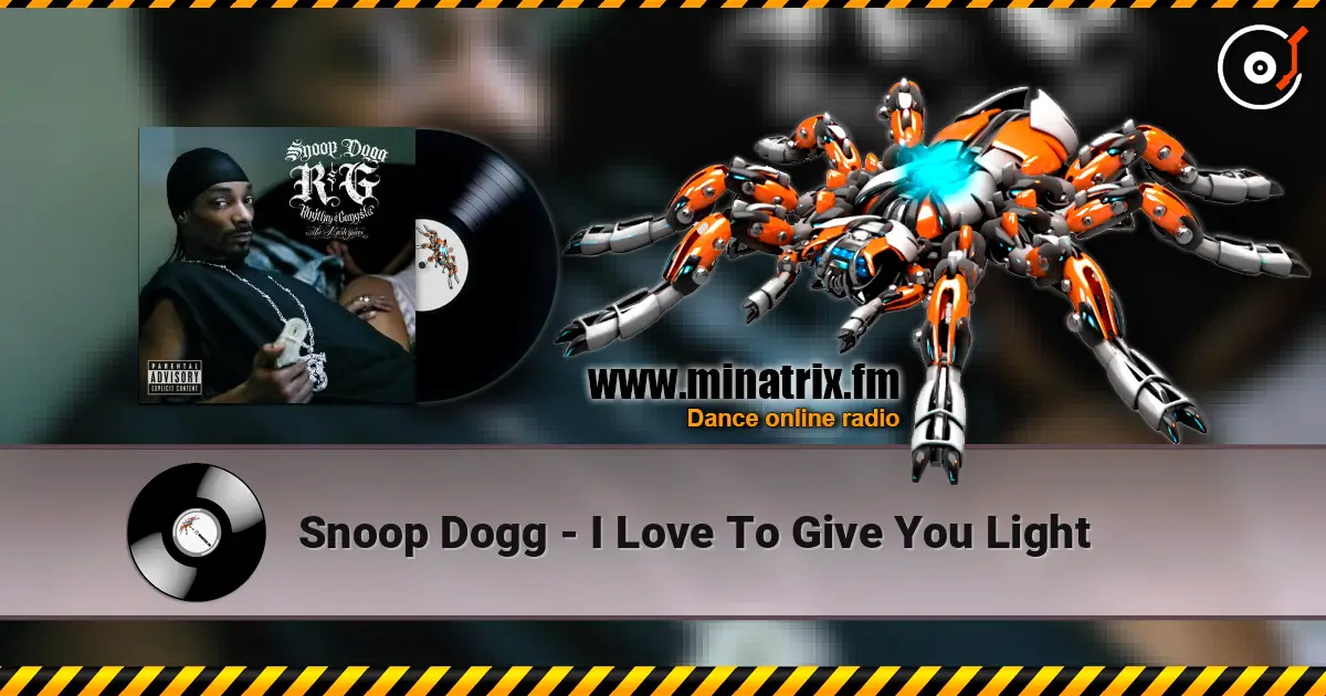 Snoop Dogg - I Love To Give You Light listen online in high quality | Minatrix.FM