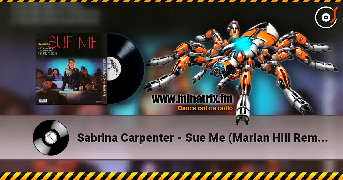 Sabrina Carpenter - Sue Me (Marian Hill Remix) listen online in high quality | Minatrix.FM