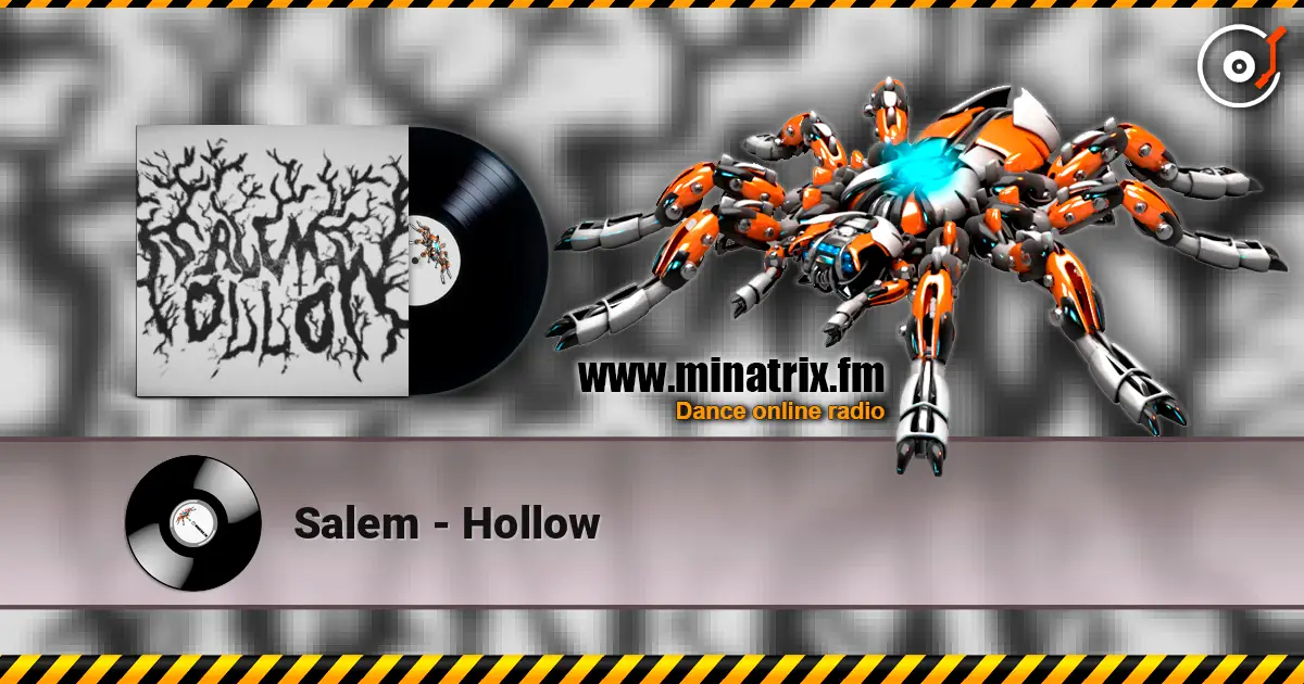 Salem - Hollow listen online in high quality | Minatrix.FM