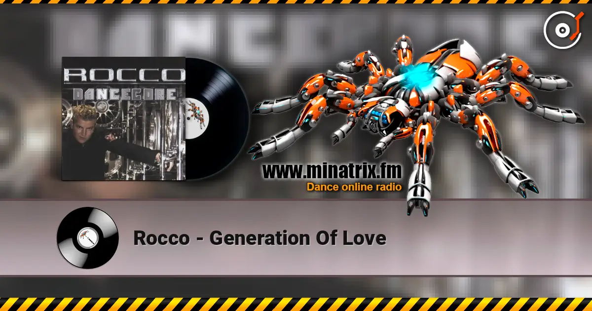 Rocco - Generation Of Love listen online in high quality | Minatrix.FM