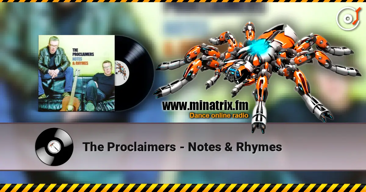 The Proclaimers - Notes & Rhymes listen online in high quality | Minatrix.FM