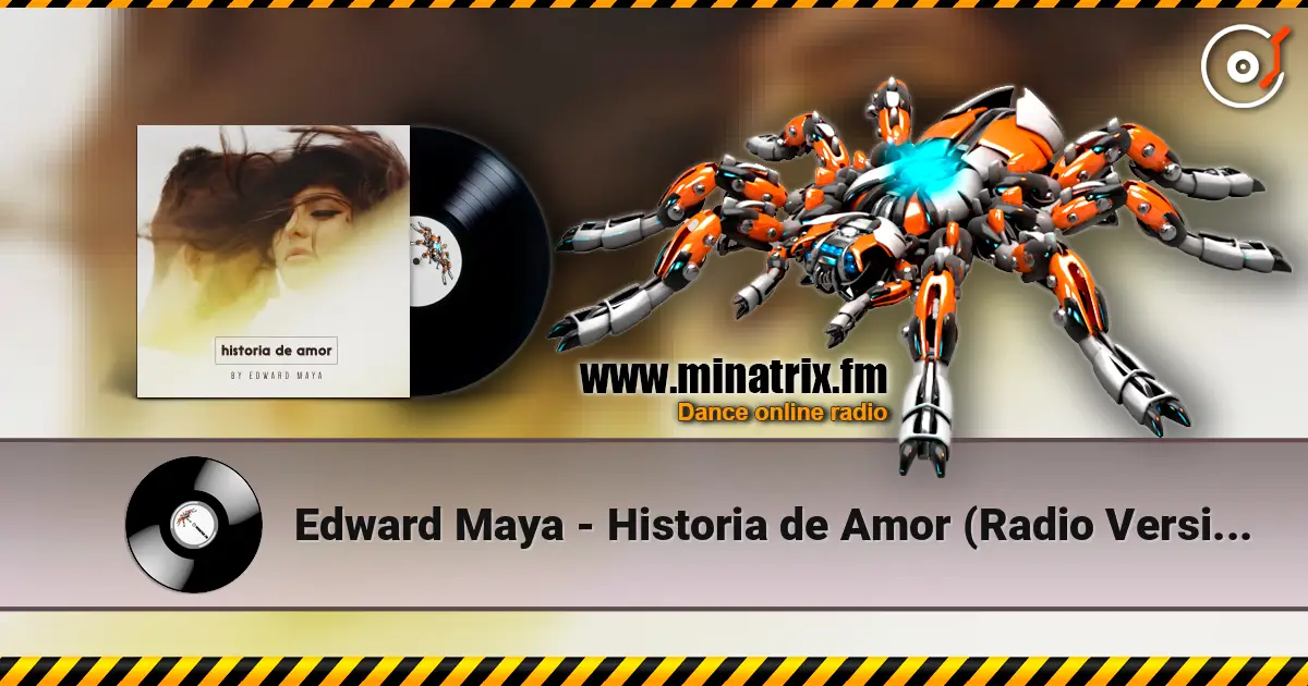 Edward Maya - Historia de Amor (Radio Version) listen online in high quality | Minatrix.FM