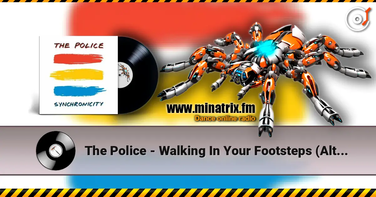 The Police - Walking In Your Footsteps (Alternate Version) listen online in high quality | Minatrix.FM