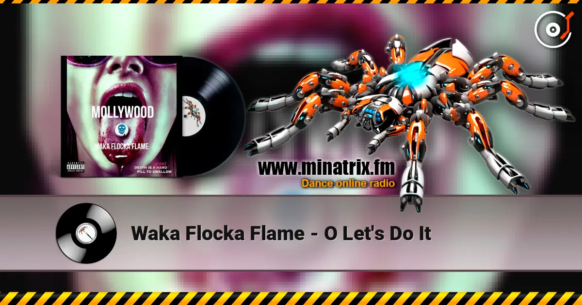 Waka Flocka Flame - O Let's Do It listen online in high quality | Minatrix.FM