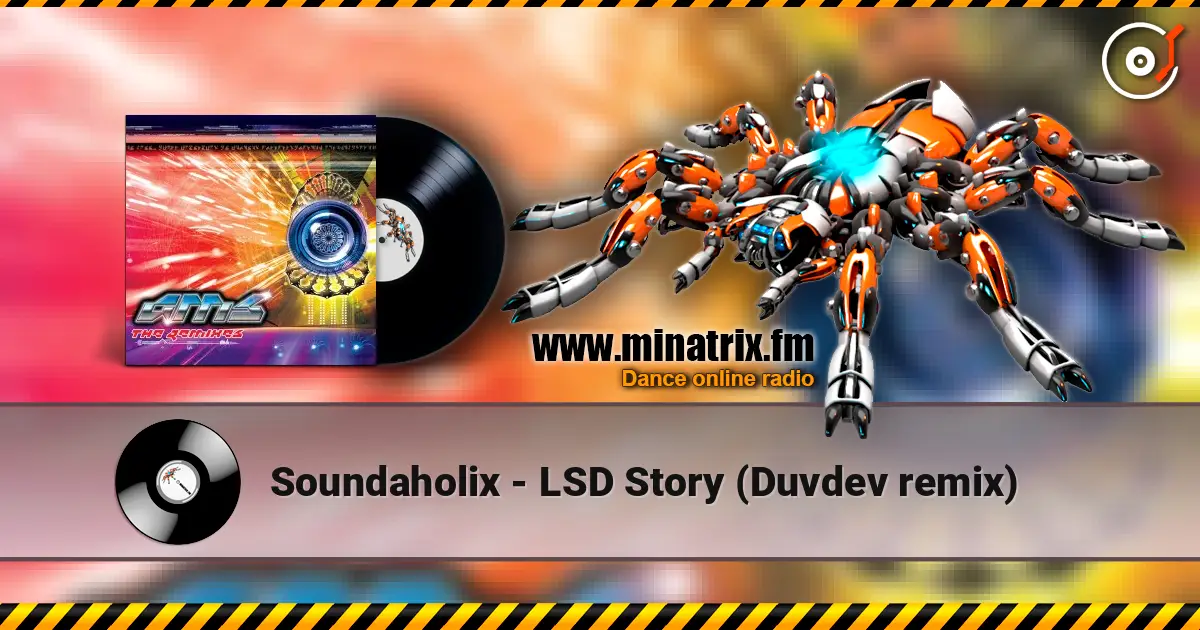 Soundaholix - LSD Story (Duvdev remix) listen online in high quality | Minatrix.FM