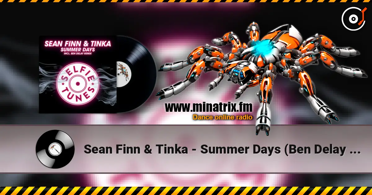 Sean Finn & Tinka - Summer Days (Ben Delay Radio Mix) listen online in high quality | Minatrix.FM