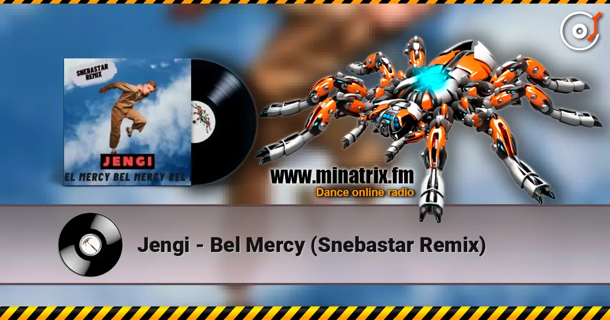 Jengi - Bel Mercy (Snebastar Remix) listen online in high quality | Minatrix.FM