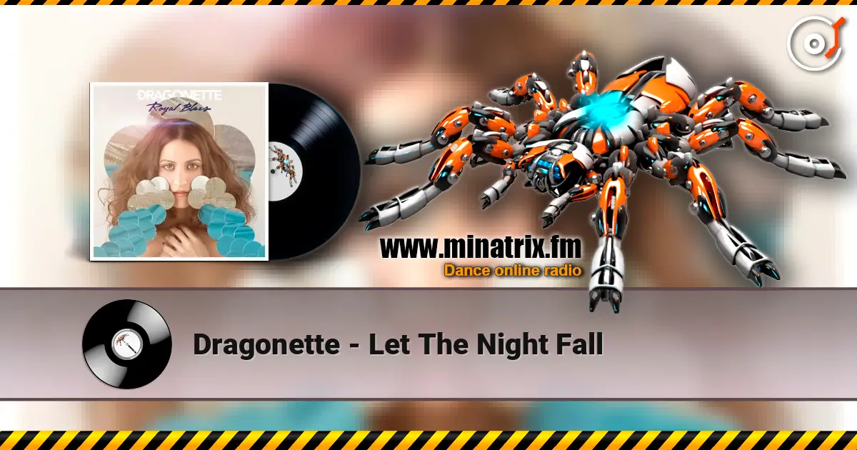 Dragonette - Let The Night Fall listen online in high quality | Minatrix.FM
