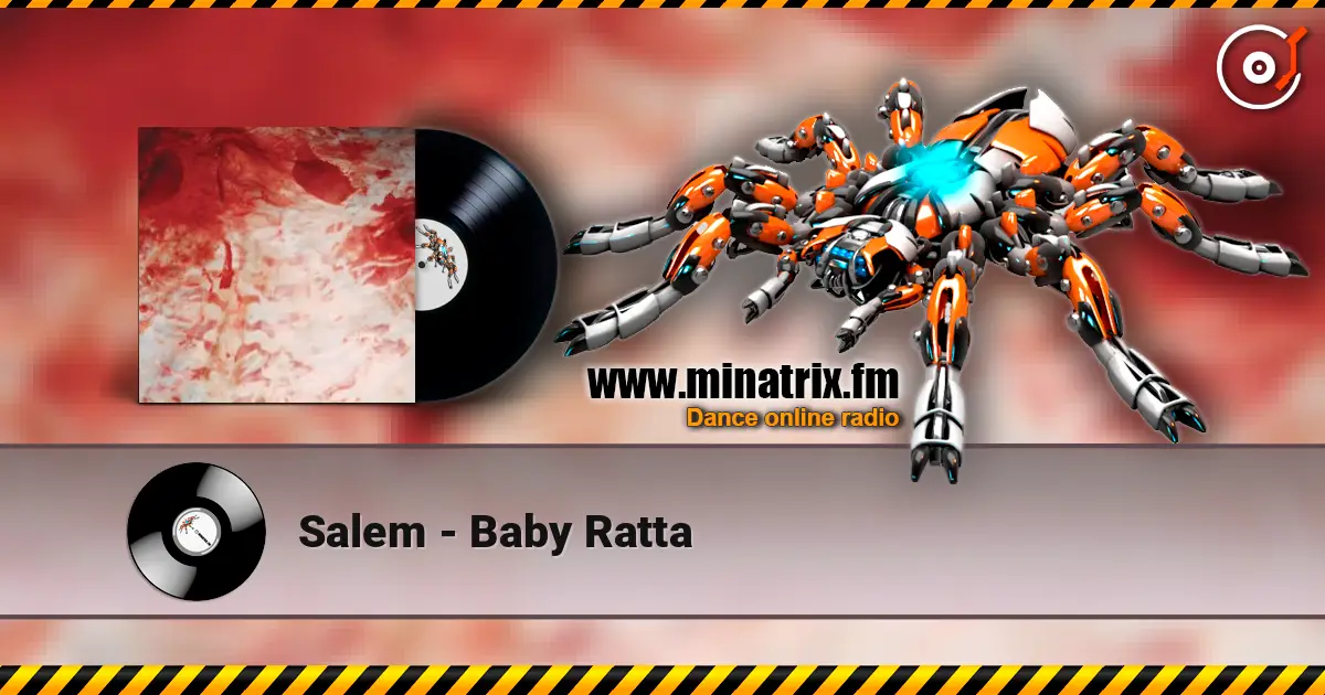 Salem - Baby Ratta listen online in high quality | Minatrix.FM