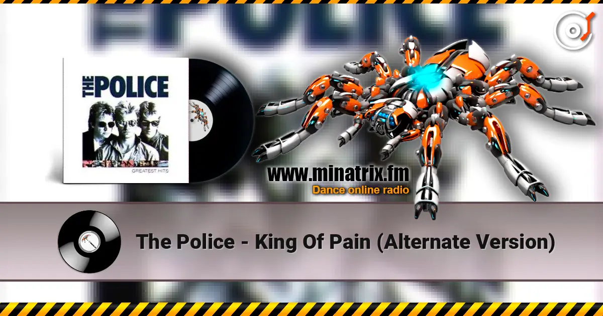 The Police - King Of Pain (Alternate Version) listen online in high quality | Minatrix.FM