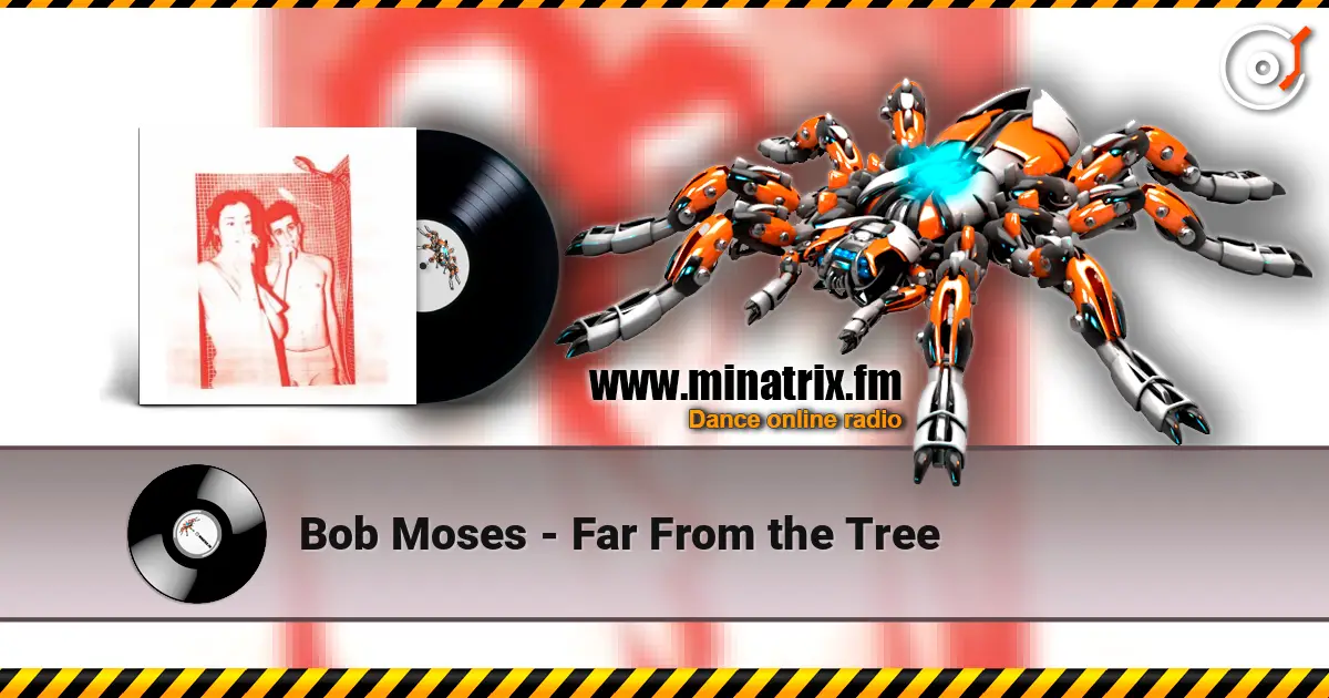 Bob Moses - Far From the Tree listen online in high quality | Minatrix.FM
