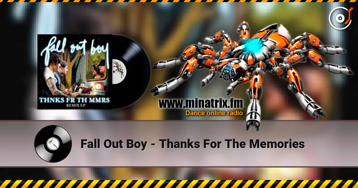 Fall Out Boy - Thanks For The Memories listen online in high quality | Minatrix.FM