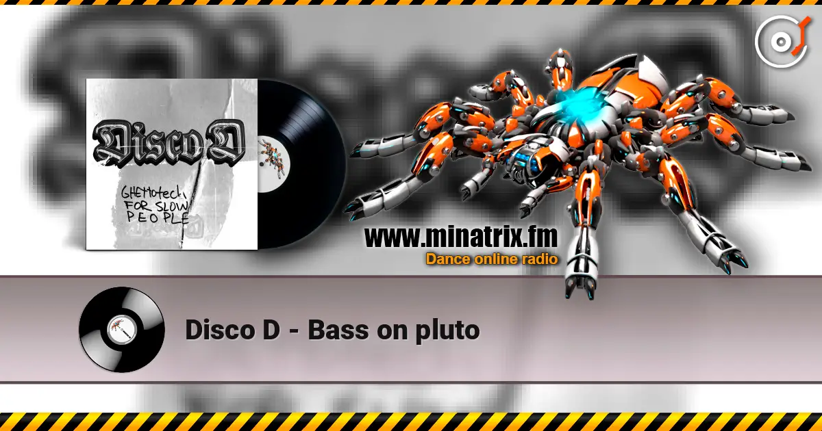 Disco D - Bass on pluto listen online in high quality | Minatrix.FM