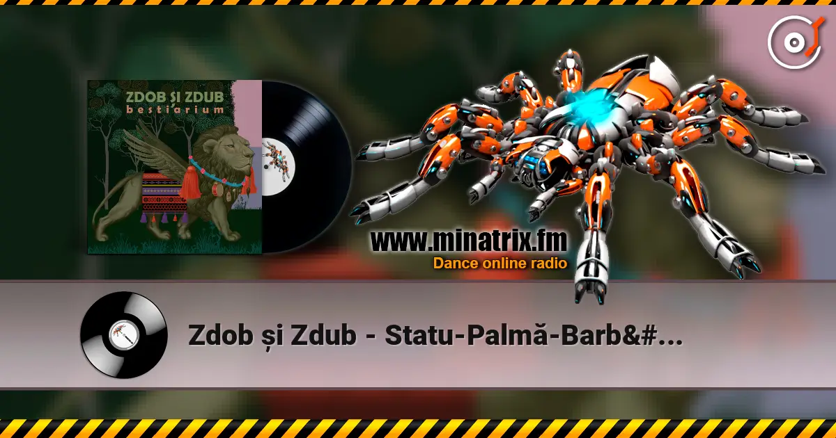 Zdob și Zdub - Statu-Palmă-Barbă-Cot listen online in high quality | Minatrix.FM
