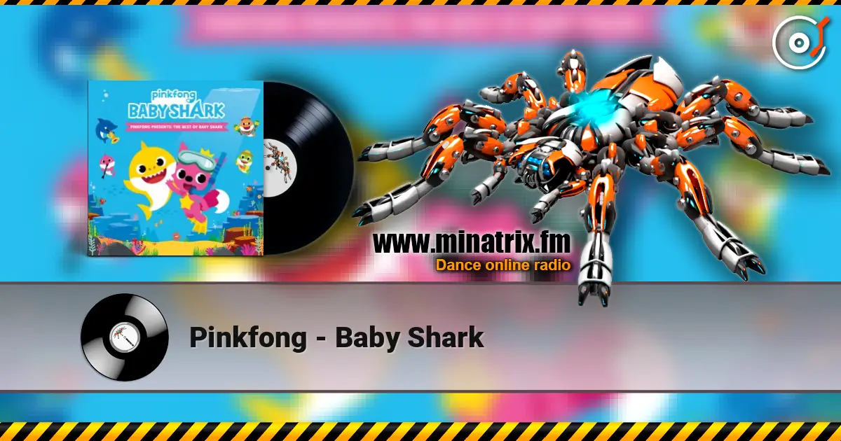 Pinkfong - Baby Shark listen online in high quality | Minatrix.FM