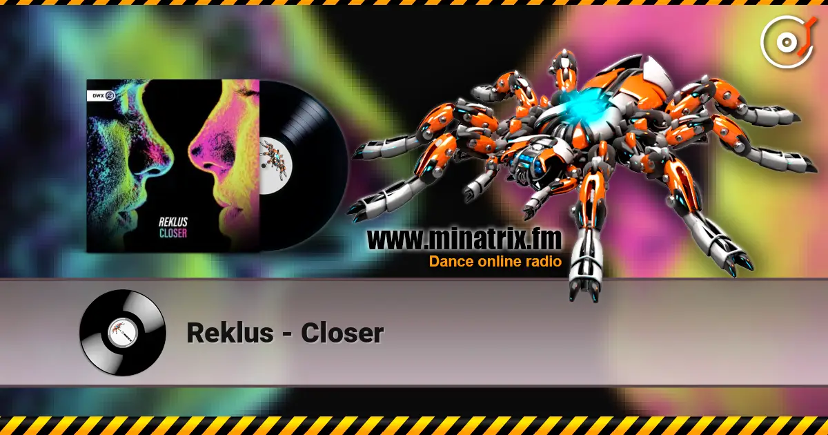 Reklus - Closer listen online in high quality | Minatrix.FM