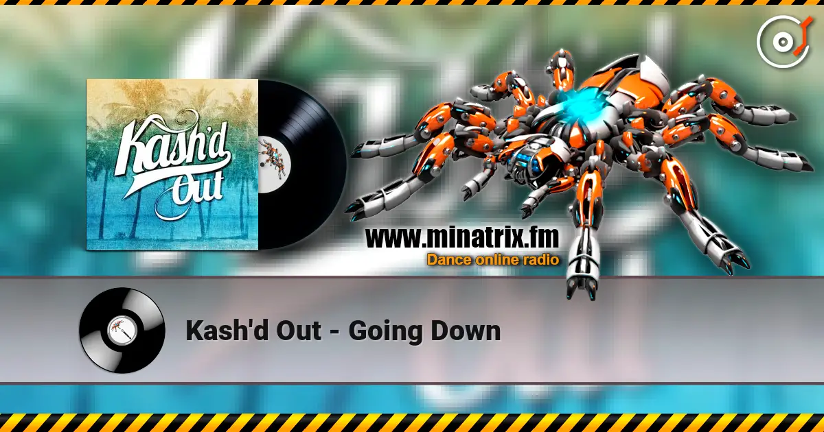 Kash'd Out - Going Down listen online in high quality | Minatrix.FM