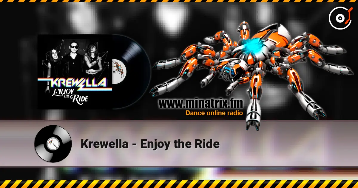 Krewella - Enjoy the Ride listen online in high quality | Minatrix.FM