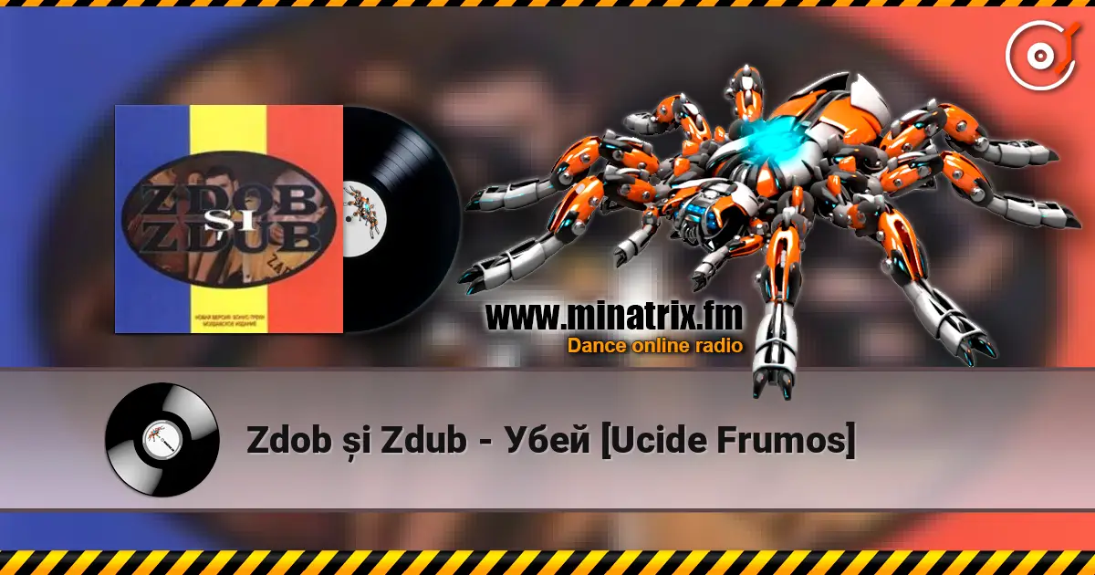 Zdob și Zdub - Убей [Ucide Frumos] listen online in high quality | Minatrix.FM
