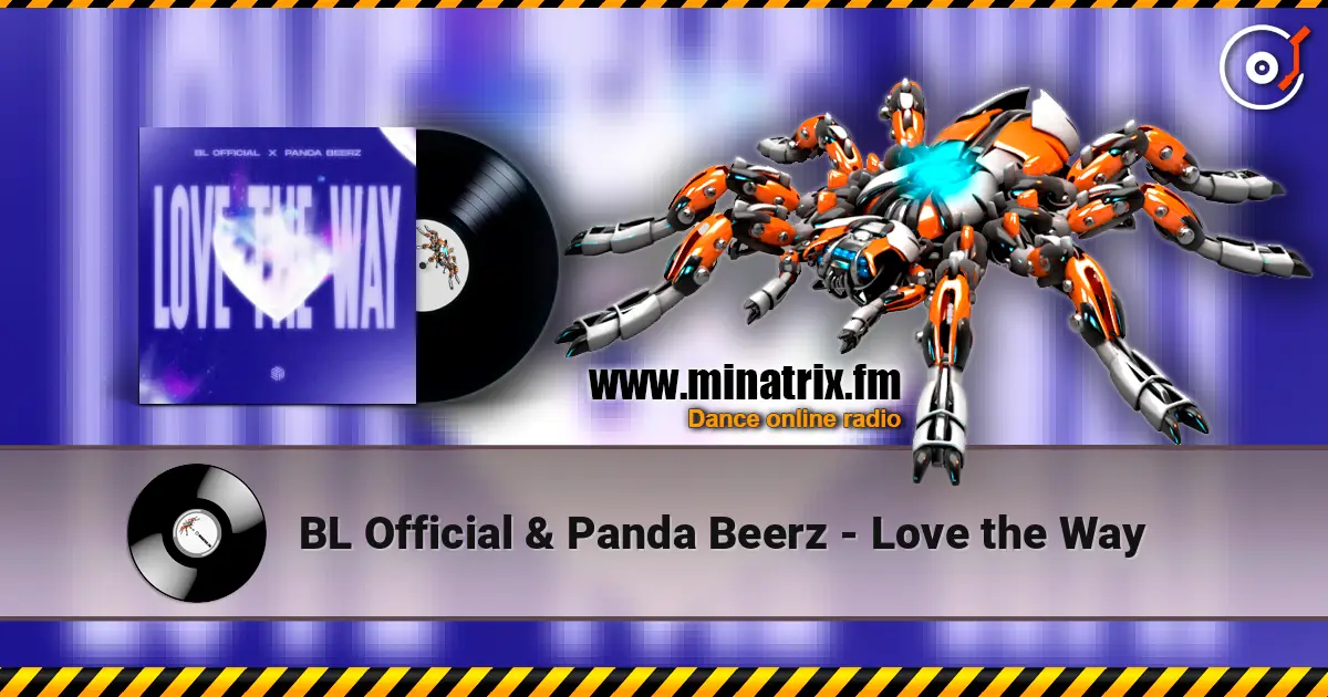 BL Official & Panda Beerz - Love the Way listen online in high quality | Minatrix.FM