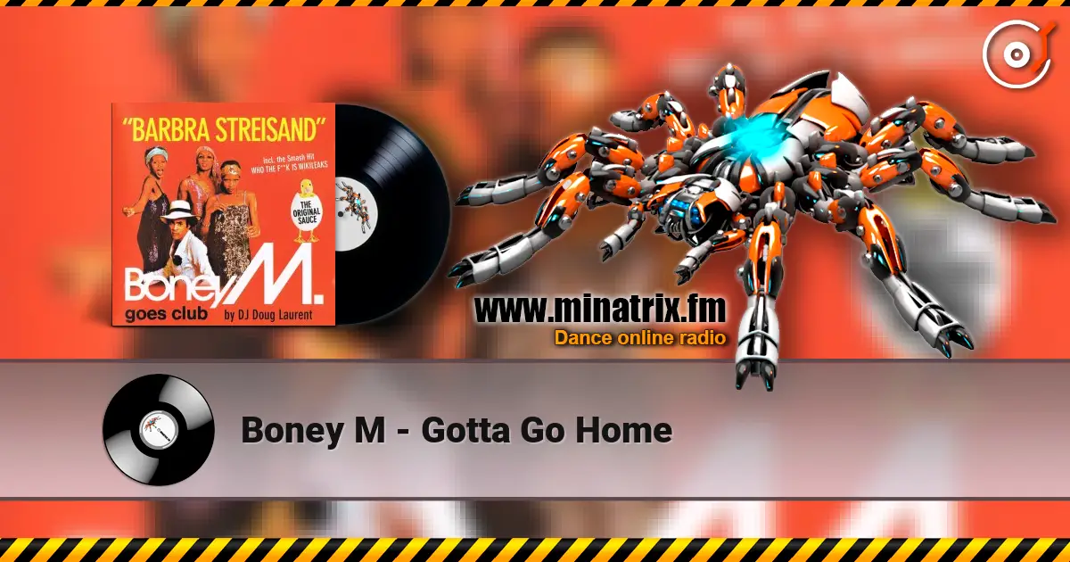 Boney M - Gotta Go Home listen online in high quality | Minatrix.FM