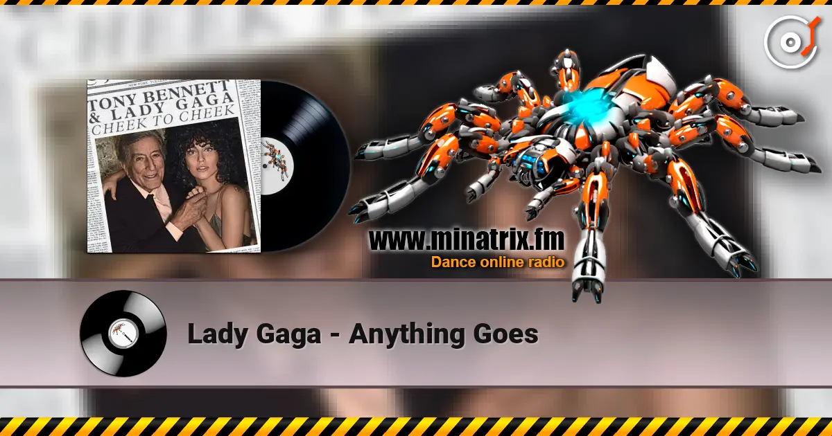 Lady Gaga - Anything Goes listen online in high quality | Minatrix.FM