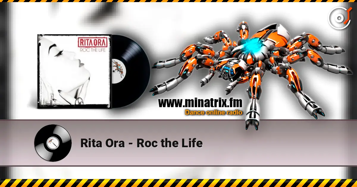 Rita Ora - Roc the Life listen online in high quality | Minatrix.FM