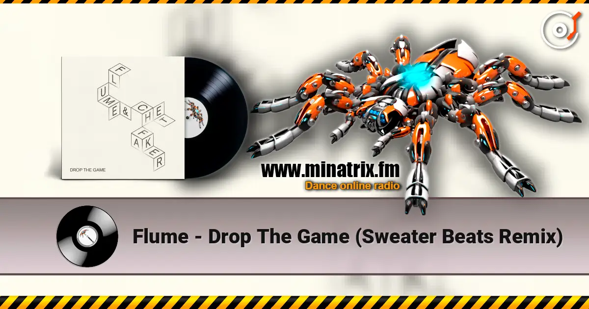 Flume - Drop The Game (Sweater Beats Remix) listen online in high quality | Minatrix.FM