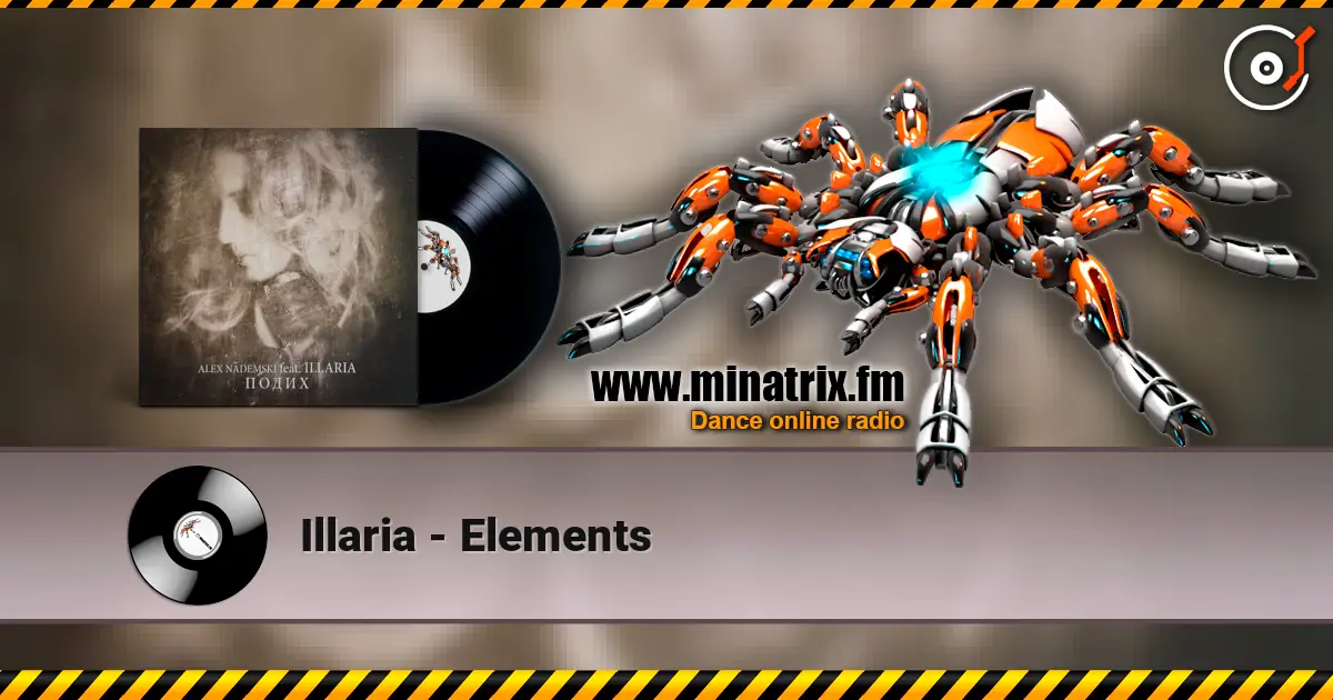 Illaria - Elements listen online in high quality | Minatrix.FM