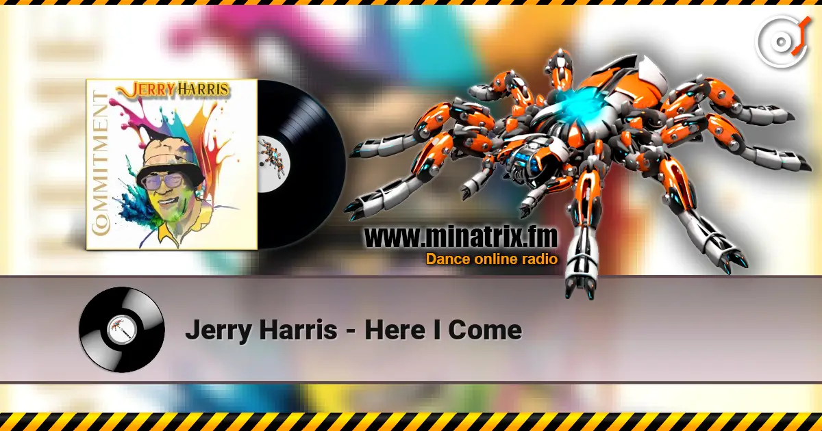 Jerry Harris - Here I Come listen online in high quality | Minatrix.FM