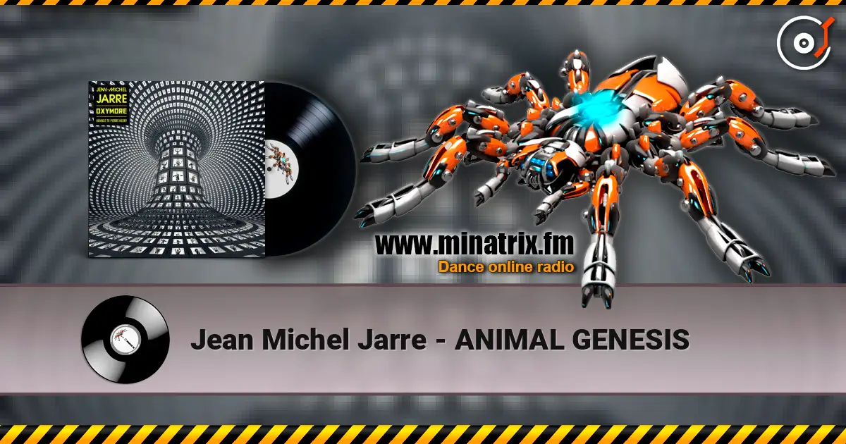 Jean Michel Jarre - ANIMAL GENESIS listen online in high quality | Minatrix.FM