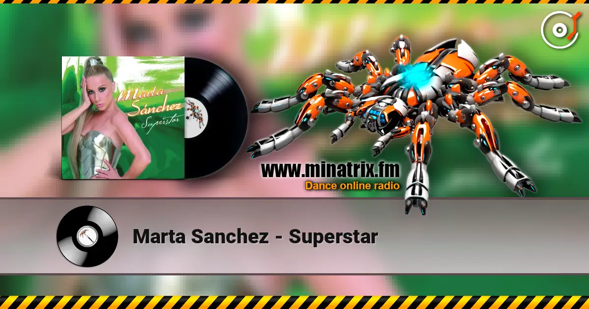 Marta Sanchez - Superstar listen online in high quality | Minatrix.FM