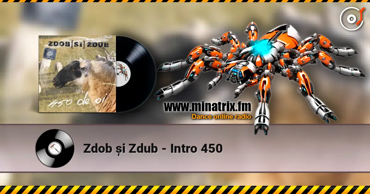 Zdob și Zdub - Intro 450 listen online in high quality | Minatrix.FM