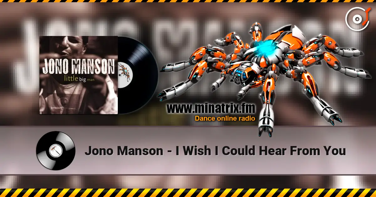 Jono Manson - I Wish I Could Hear From You listen online in high quality | Minatrix.FM