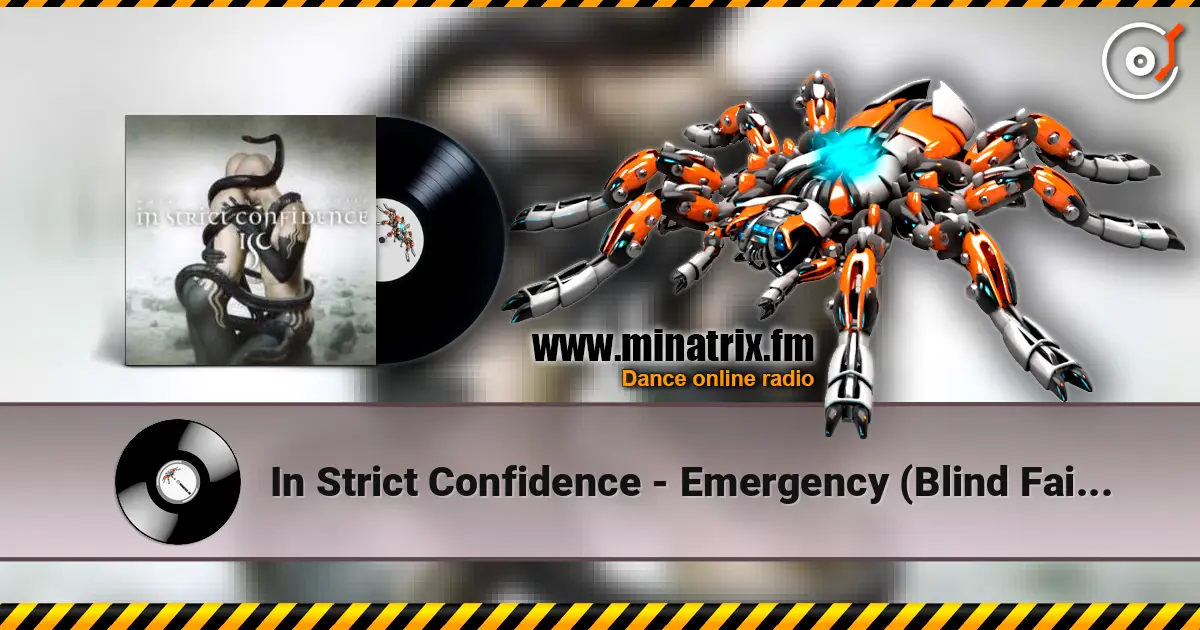 In Strict Confidence - Emergency (Blind Faith & Envy Version) listen online in high quality | Minatrix.FM