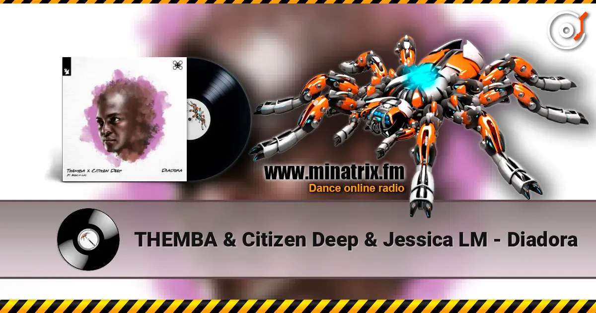 THEMBA & Citizen Deep & Jessica LM - Diadora listen online in high quality | Minatrix.FM