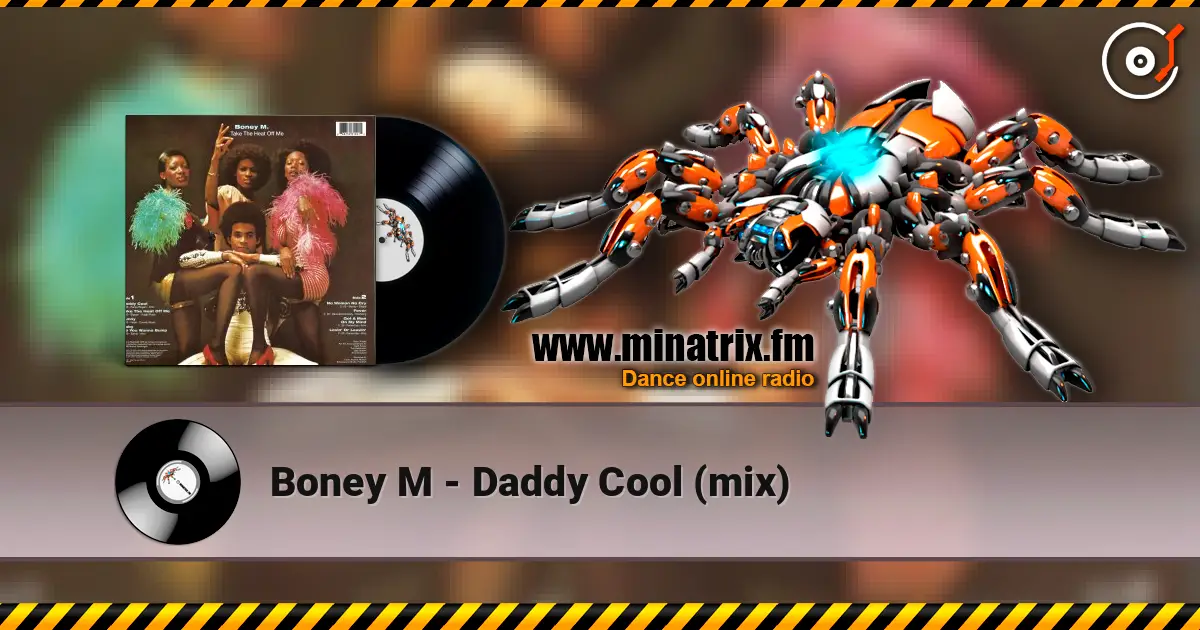 Boney M - Daddy Cool (mix) listen online in high quality | Minatrix.FM