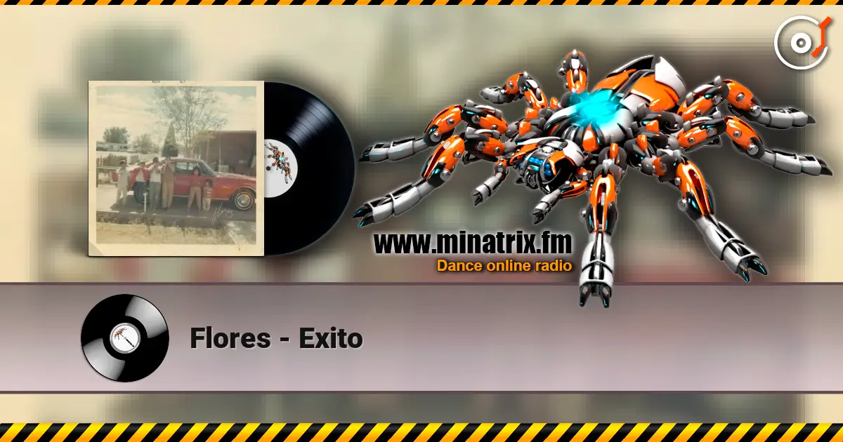 Flores - Exito listen online in high quality | Minatrix.FM