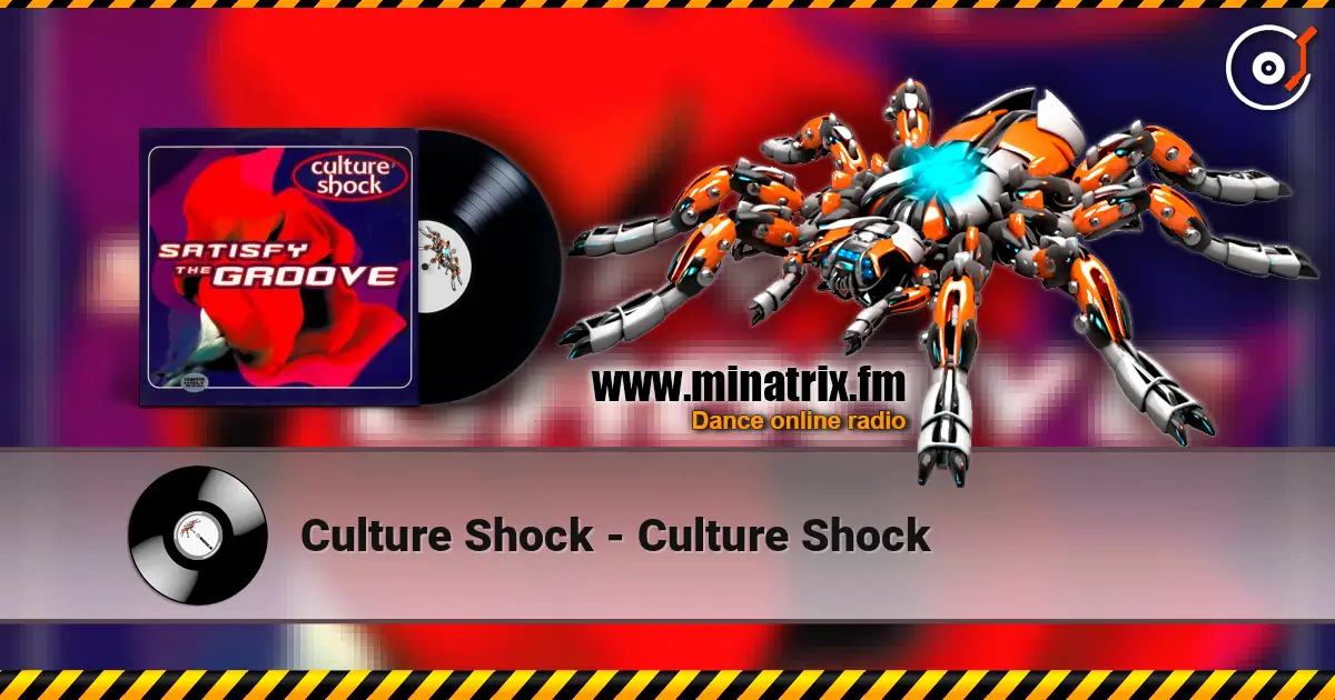 Culture Shock - Culture Shock listen online in high quality | Minatrix.FM