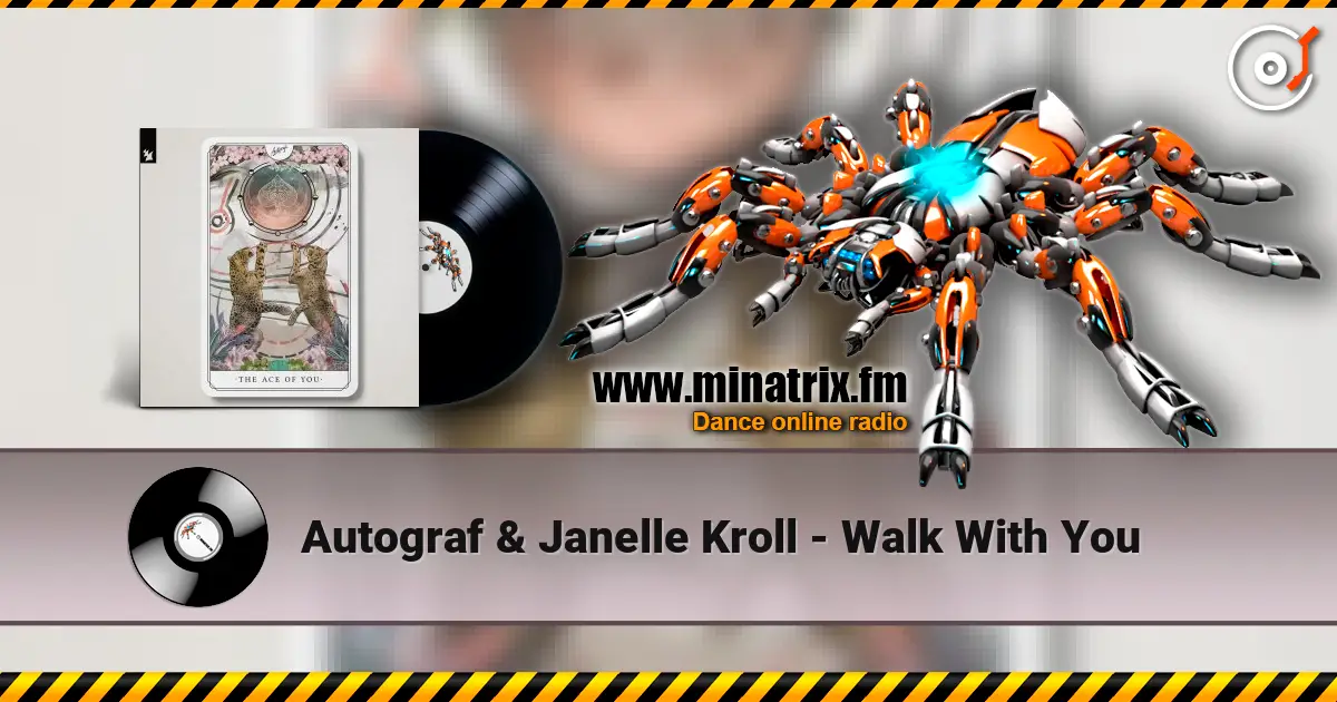 Autograf & Janelle Kroll - Walk With You listen online in high quality | Minatrix.FM