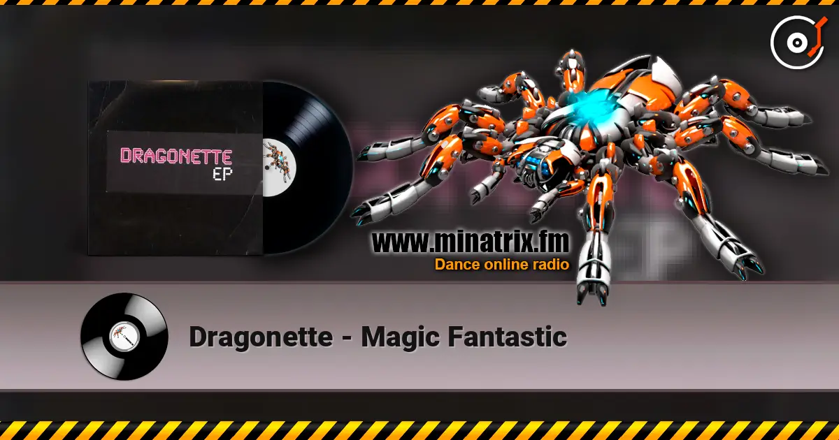 Dragonette - Magic Fantastic listen online in high quality | Minatrix.FM