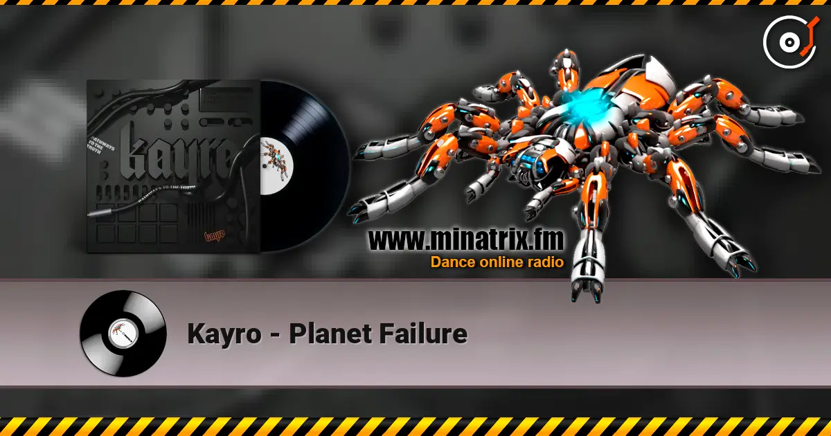 Kayro - Planet Failure listen online in high quality | Minatrix.FM