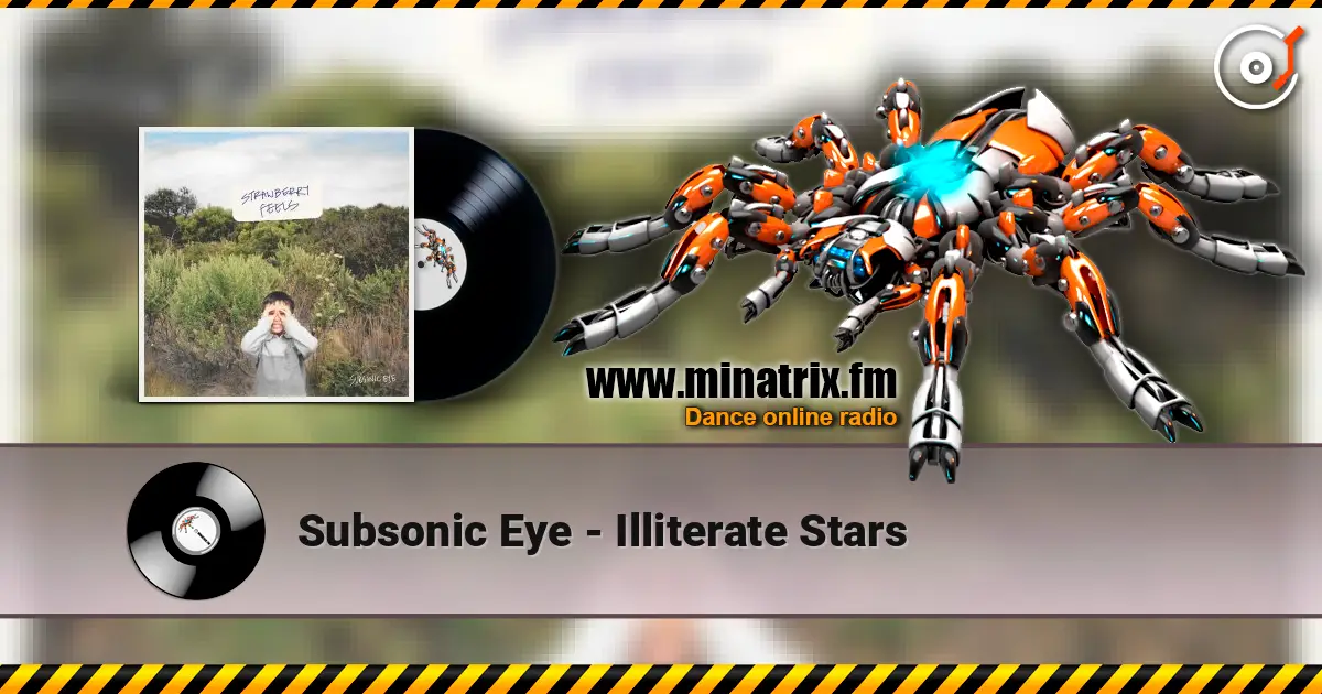 Subsonic Eye - Illiterate Stars listen online in high quality | Minatrix.FM