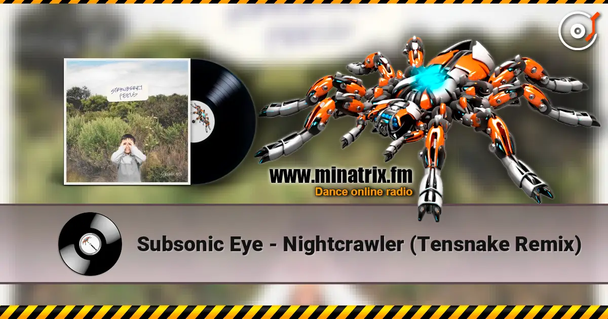 Subsonic Eye - Nightcrawler (Tensnake Remix) listen online in high quality | Minatrix.FM
