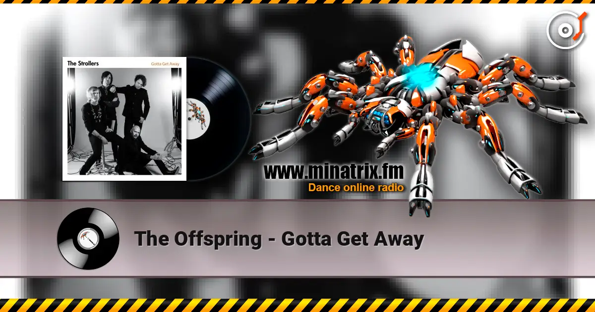 The Offspring - Gotta Get Away listen online in high quality | Minatrix.FM
