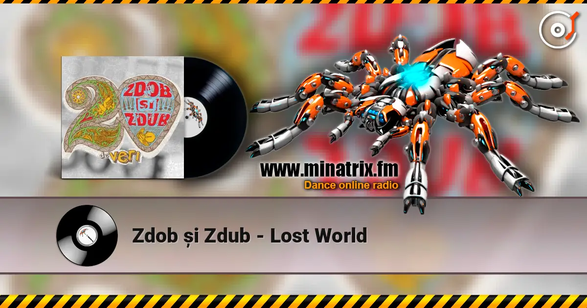 Zdob și Zdub - Lost World listen online in high quality | Minatrix.FM