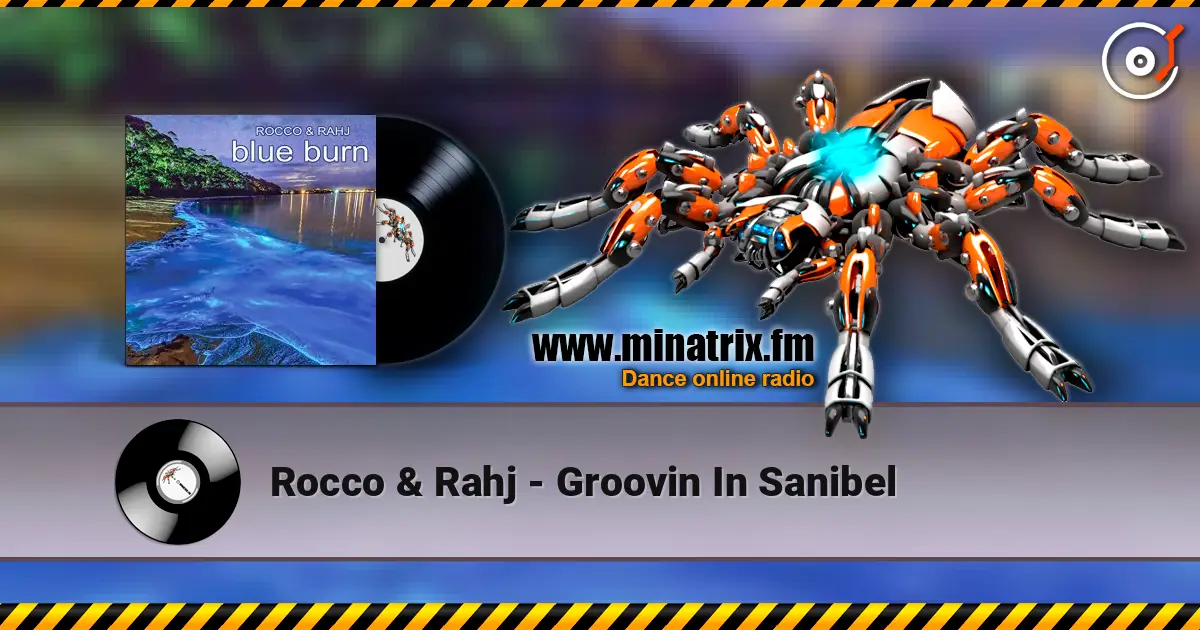 Rocco & Rahj - Groovin In Sanibel listen online in high quality | Minatrix.FM